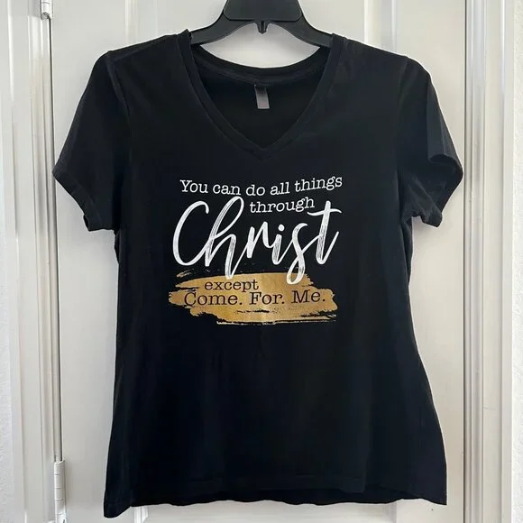 Black Christian Graphic Tee With "You Can Do All Things Through Christ Except Co - Picture 1 of 5